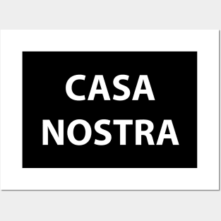 Casa Nostra Posters and Art